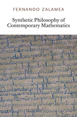 Synthetic Philosophy of Contemporary Mathematics