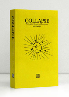 Collapse Volume III: Unknown Deleuze