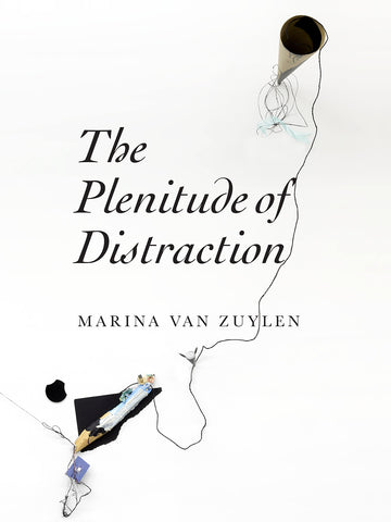 The Plenitude of Distraction