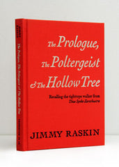 The Prologue, The Poltergeist & The Hollow Tree
